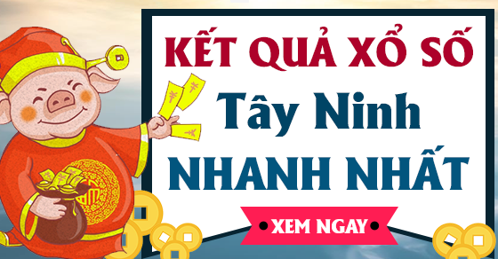 Xổ số Tây Ninh một mảng cá cược phổ biến trên